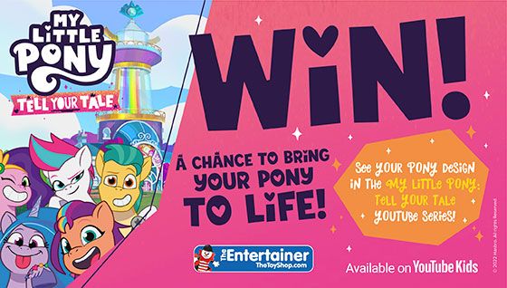 My Little Pony - Win a chance to bring your poy to life!
