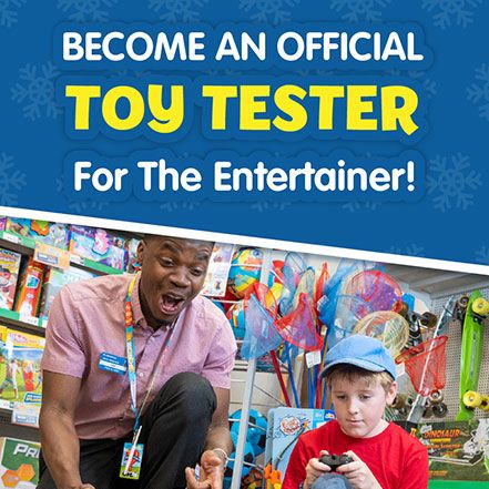 Become an offical Toy Tester for The Entertainer